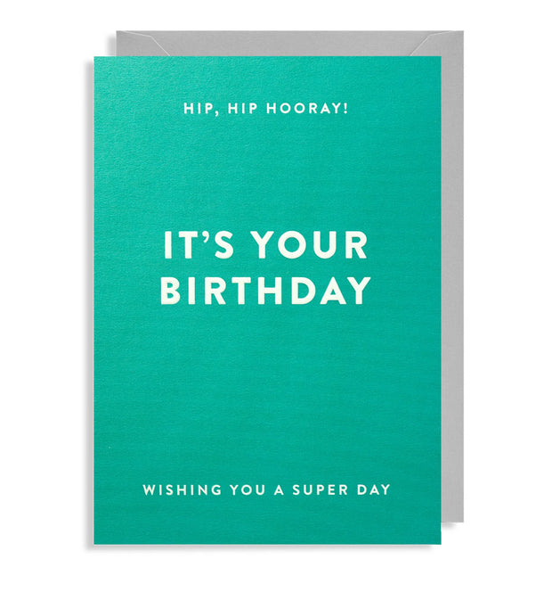 Hip Hip Hooray It's Your Birthday Card