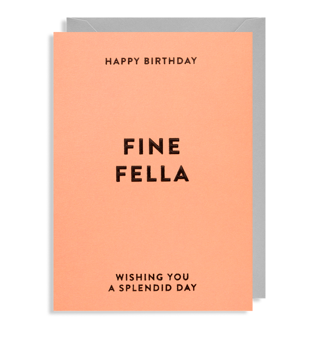 Happy Birthday Fine Fella Card