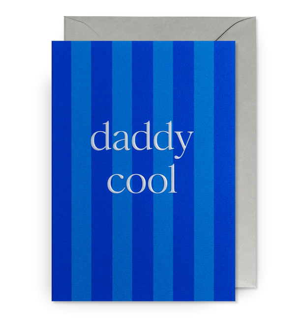 Striped Daddy Cool Card