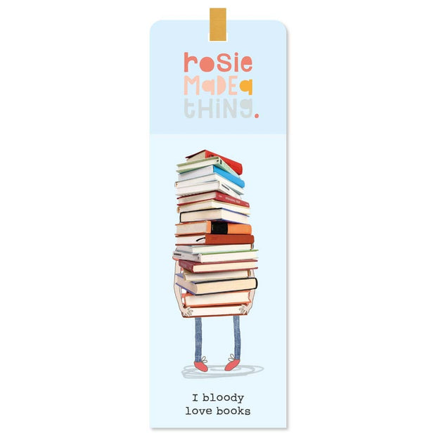 Rosie Made A Thing Bookmark - I Bloody Love Books