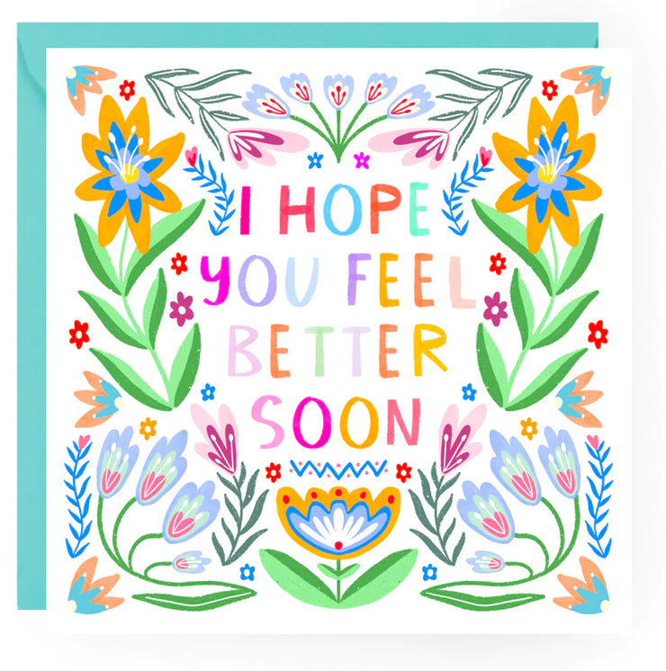 I Hope You Feel Better Soon Card