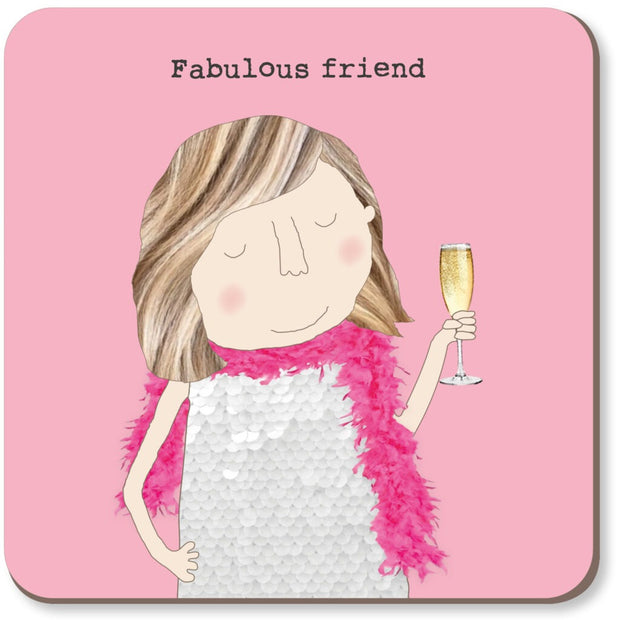 Rosie Made A Thing Coaster - Fabulous Friend