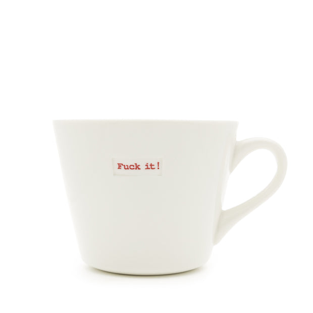 Keith Brymer Jones Bucket Mug - F*ck It!