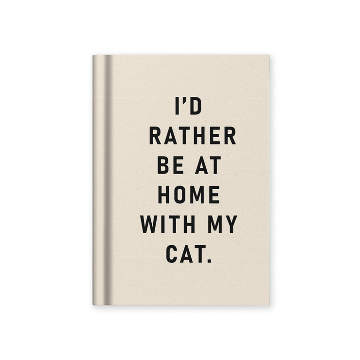 Mini Notebook A7 - I'd Rather Be Home With My Cat