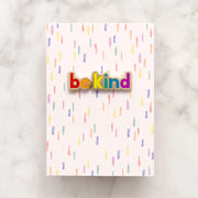 Enamel Pin - Be Kind